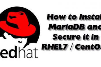 Installing MariaDB & Securing in RHEL7/CentOS7