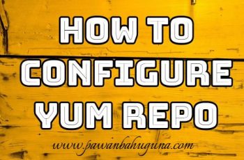 How to Configure Yum Repo using CD/DVD ROM in RHEL 7 / CentOS 7