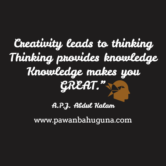 Abdul Kalam Quotes - Creativity Leads to Thinking