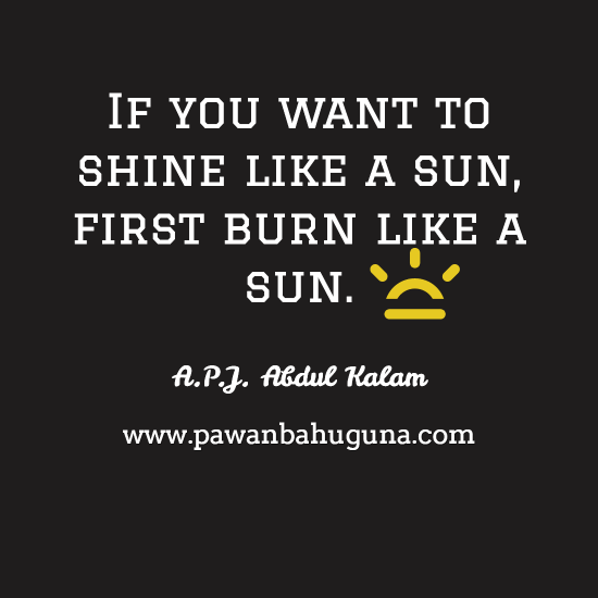 Abdul Kalam Quotes - Sun Shine