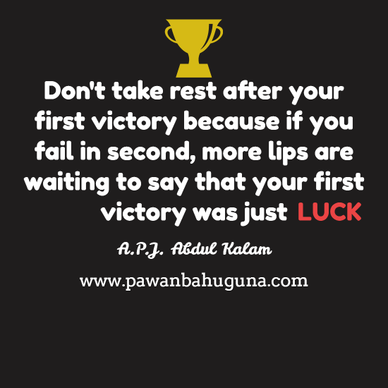 Abdul Kalam Quotes - Winning and Luck